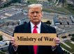Зрит в корень: Трамп захотел переименовать Минобороны США в Министерство войны